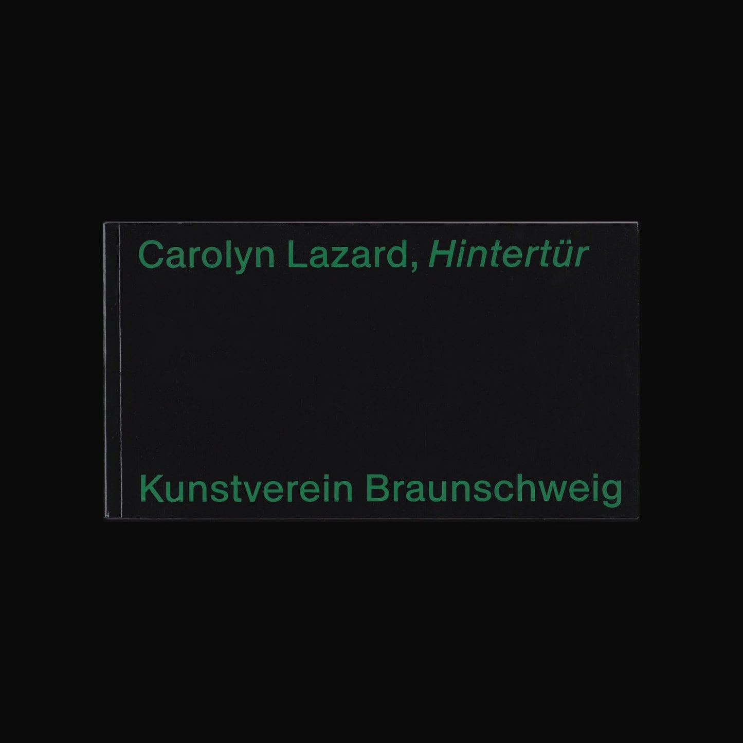 HINTERTÜR - CAROLYN LAZARD