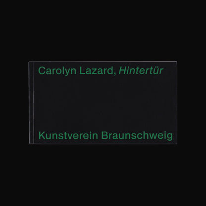 HINTERTÜR - CAROLYN LAZARD