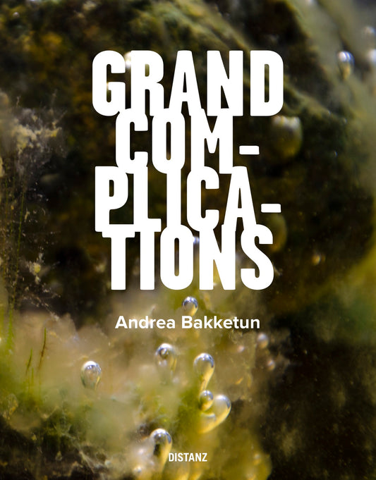 Grand Complications - Andrea Bakketun