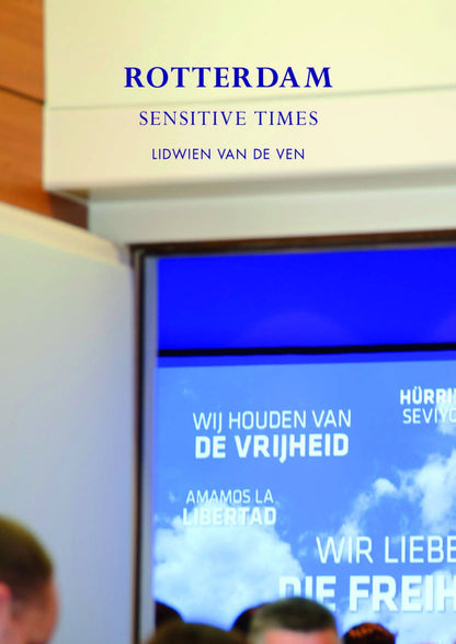 Lidwien van de Ven - Rotterdam — Sensitive Times